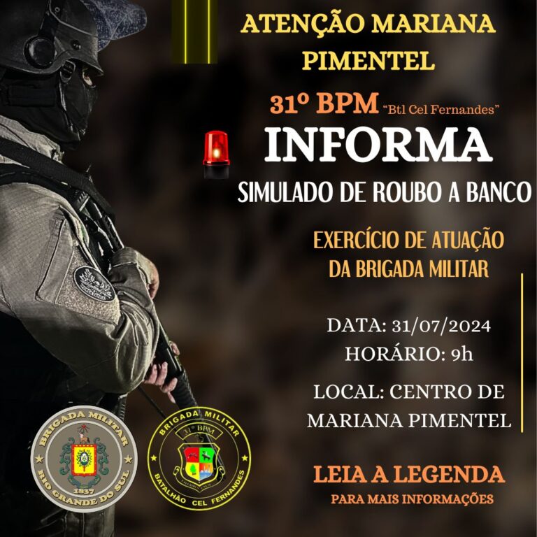 AVISO: Simulação de roubo a banco na cidade de Mariana Pimentel